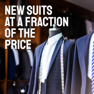 Read more about the article New Suits At A Fraction Of The Price!